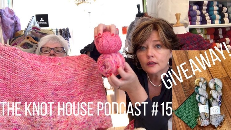 The Knot House Podcast #15