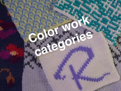Three Categories of Color Work. Technique Tuesday