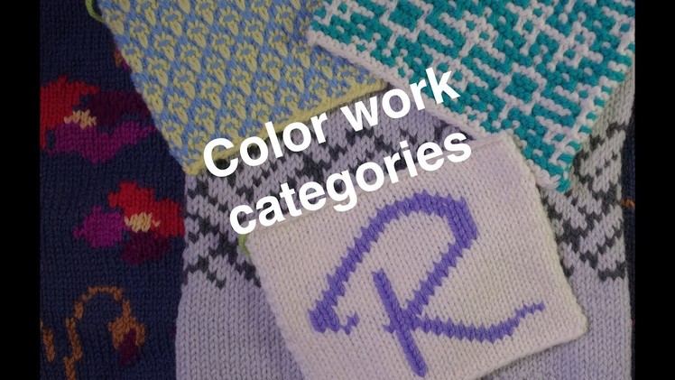Three Categories of Color Work. Technique Tuesday