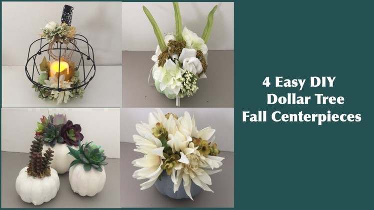 4 Amazing Dollar Tree DIY Fall Centerpieces for Home Decor and Weddings (2018)