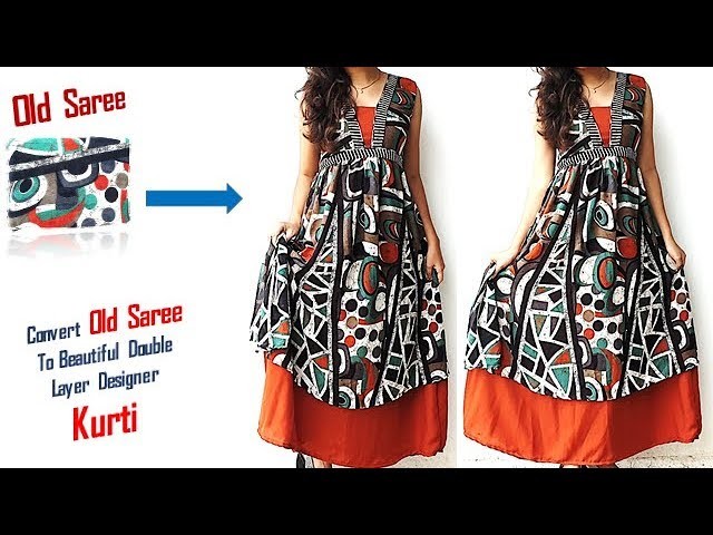 Convert Old Saree To Beautiful Designer Double Layer Kurti Quick Transformation