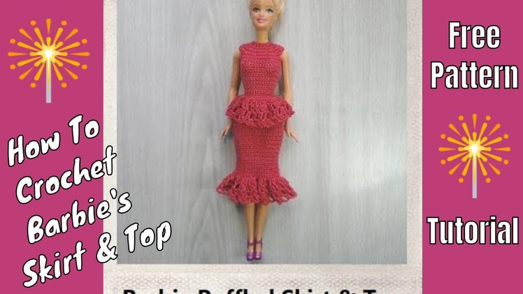 Crochet Barbie Ruffled Top & Skirt ????