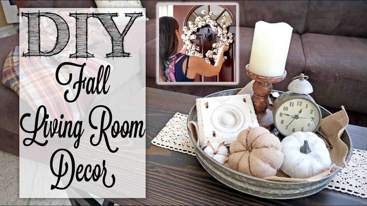 Decorate With Me! | Fall Living Room Decor
