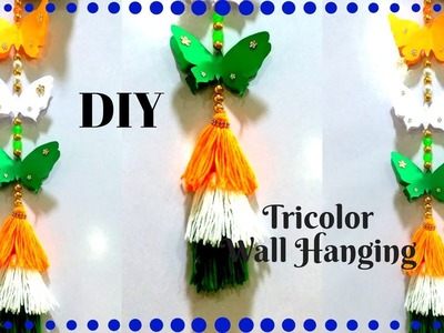 DIY Butterfly Tricolor Independence day wall Hanging craft | Decoration Ideas for Independence Day !