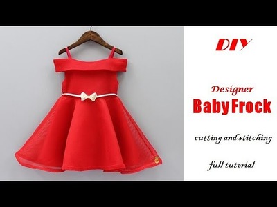 DIY Designer Party Wear BABY FROCK cutting and Stitching full tutorial