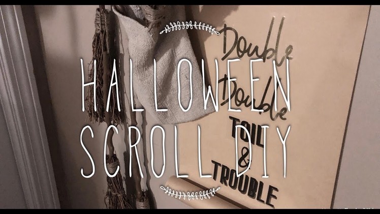 DIY Halloween Scroll For Under $10!