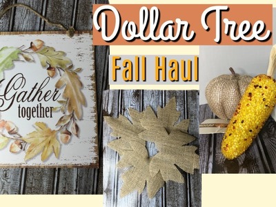 Dollar Tree Fall Haul 2018 | New Items!