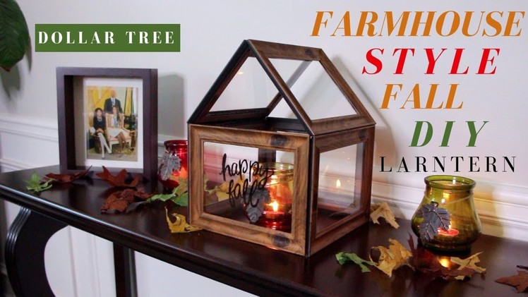 HELLO FALL!!! DIY Farmhouse Style Fall Lantern | Dollar Tree Fall Decorating Ideas 2018