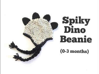 How to Crochet Spiky Dino Beanie (0-3 months)