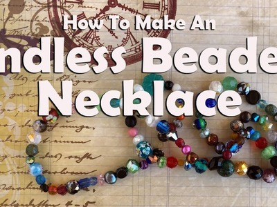 How To Make An Endless Beaded Necklace: Easy Jewelry Tutorial