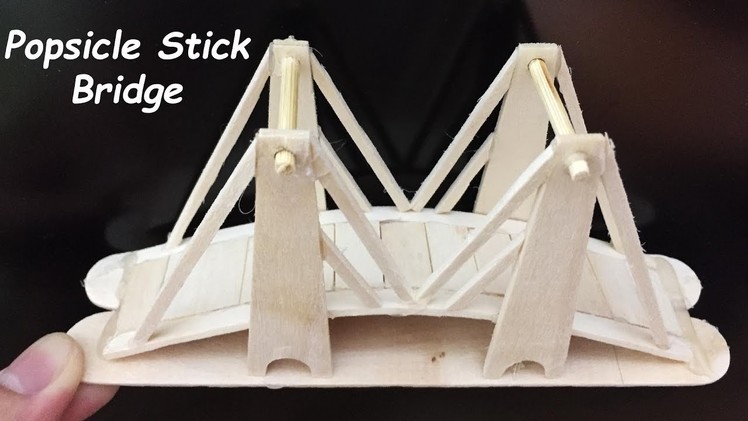 How To Make Popsicle Stick Bridge, Ice Cream Stick Craft Ideas