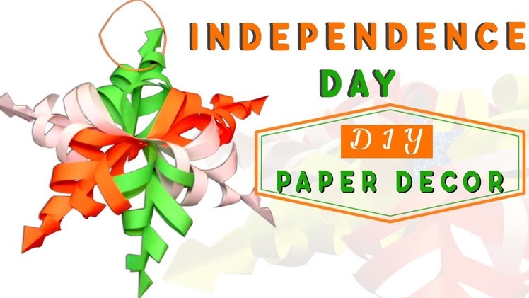 Independence Day Craft Ideas | Paper Decoration | Looke Art and Craft