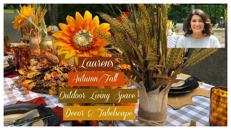 Lauren's Autumn.Fall Outdoor Living Space Decor & Tablescape (2018) | The2Orchids