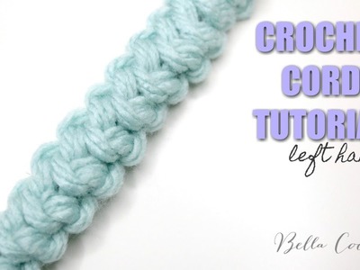 LEFT HANDED CROCHET: HOW TO CROCHET A BASIC CORD | Bella Coco Crochet