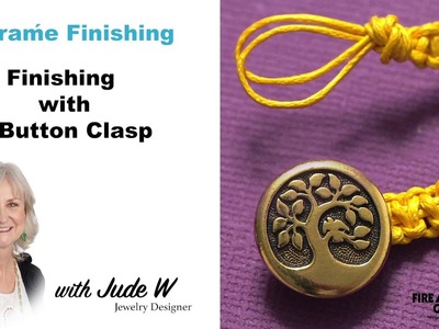 Macramé Finishing Techniques: Finishing with a Button Clasp