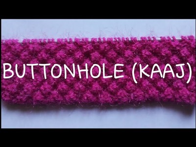MAKING BUTTONHOLE  IN HINDI | EASY KNITTING