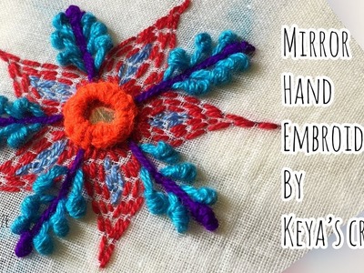 Mirror. Shesha Hand embroidery tutorial | keya’s craze
