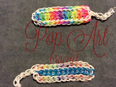 New Pop Art Bracelet on the Rainbow Loom