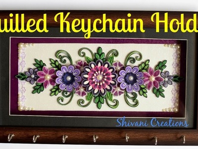 Quilled Keychain Holder. Quilling Wall-hanging Frame. 3D Quilling Flowers