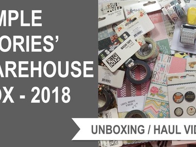 Simple Stories Warehouse Box - 2018 - Unboxing Video