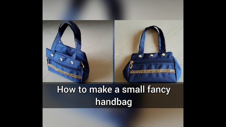 Small Fancy Handbag Tutorial