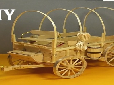 AMAZING OLD WEST WAGON by POPSICLE STICKS- DIY CRAFT