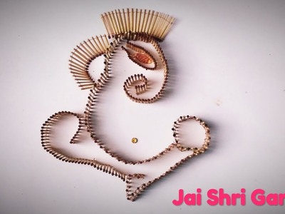 Art and Craft, Ganesh ji craft, matchsticks Ganesh for ganesh chaturthi.