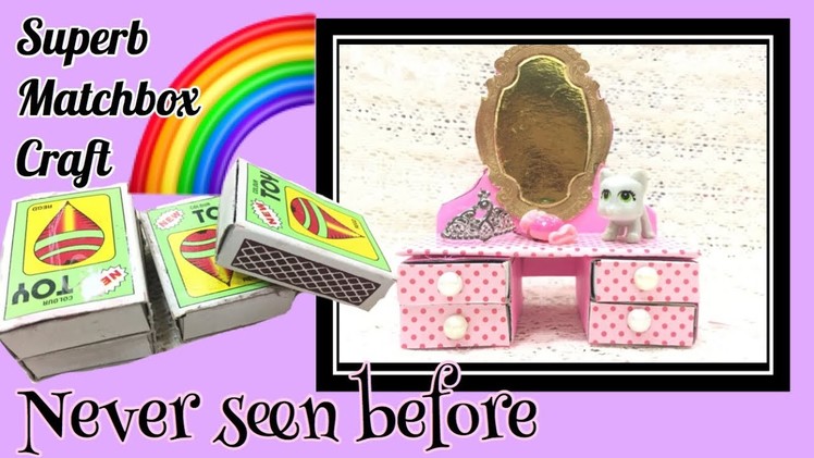Awesome Matchbox craft.how to make barbie dressing table with waste.MISS CREATIVE