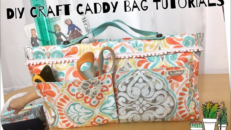 Diy craft bag, Craft Caddy tutorials. Sewing project No.31