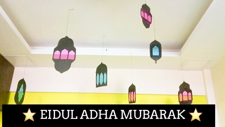 DIY Eid decoration ideas. Home decor. Eidul adha craft