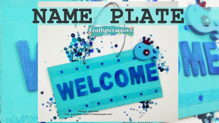 EASY NAME PLATE♡CRAFTYSCRAPPERS♡KIDS EASY CRAFT IDEAS♡DIY