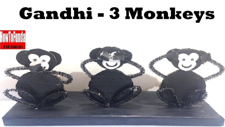 Gandhi 3 monkeys craft ideas with cardboard | gandhi jayanti 2018 special | diy kids