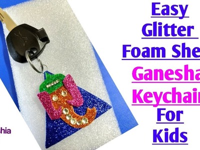 Glitter foam sheet ganesha small keychain | ganesha chaturthi craft for kids | bal ganesha keychain