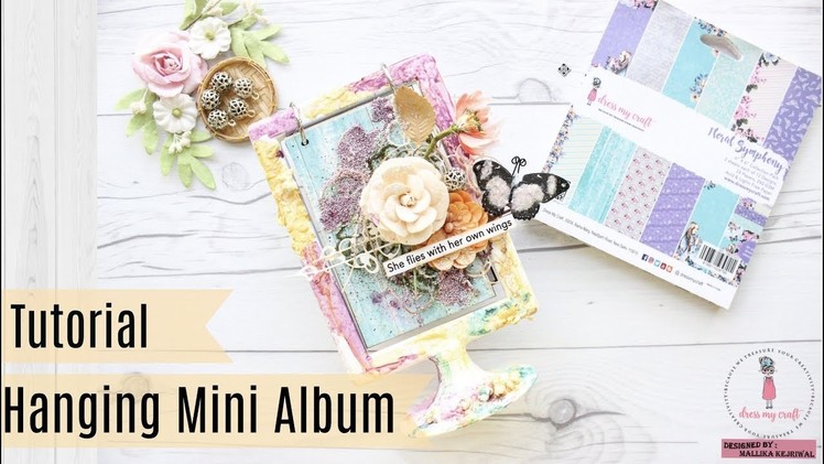 Hanging Mini Album | Dress My Craft by Aola DIY Mallika