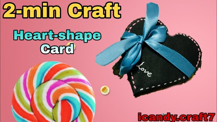 2-min Craft.Heart-shape card.full Tutorial.by icandy.craft7.DIY