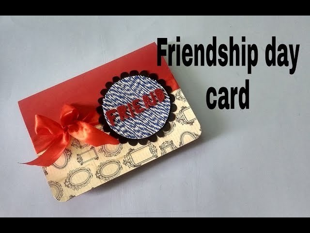 A Beautiful Handmade card for friend | diy Card for Friend | FRIENDSHIP DAY CARD