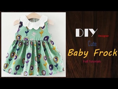 DIY Cute Baby Frock Cutting And Stitching Full Tutorial