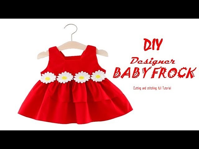 DIY Designer BABY FROCK cutting and Stitching full tutorial