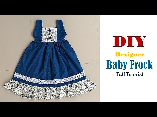 Diy Designer Baby Frock For 3 to 4 year Full Tutorial