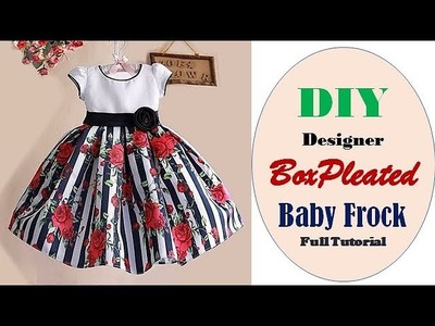 DIY Designer  BoxPleated Baby Frock Cutting And Stitching full Tutorial