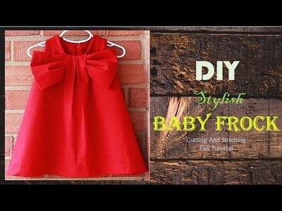 DIY Designer Cute Baby Frock Cutting And Stitching Tutorial