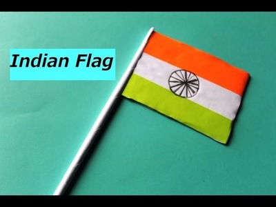 DIY - Flag | Jhanda | Tiranga | How To Make Flag Of India | Independence Day Craft