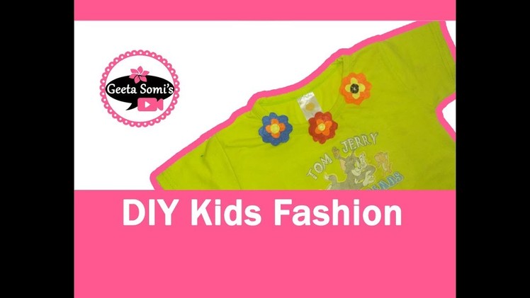 #DIY #kidsfashion #geetasomi Fancy Floral patch work for Kids using Felt Material