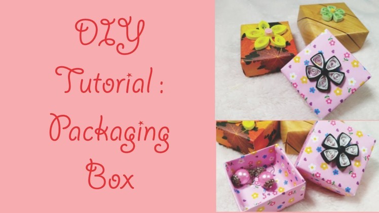 DIY Packaging Box tutorial. Kotak kemasan Aksesoris