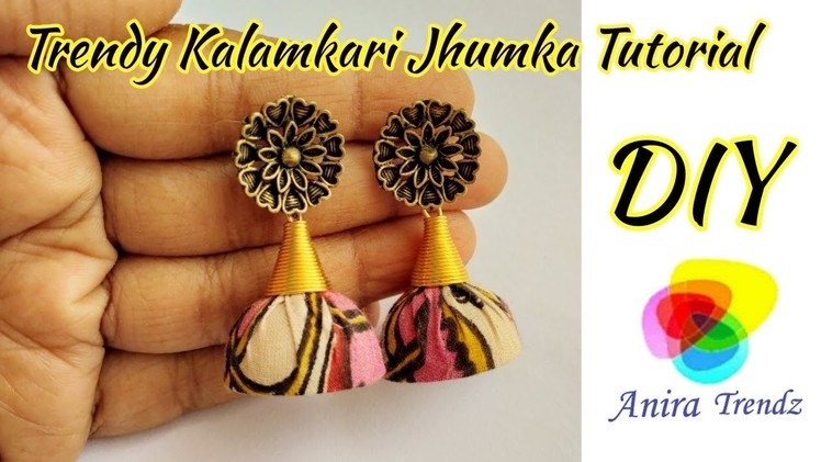 DIY Trendy Kalamkari Jhumka Earring Tutorial How to make fabric Jhumka at home