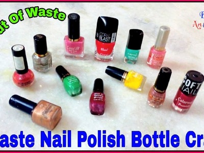 How To Reuse Waste Nail Polish Bottle - Empty Nail Polish Bottle Craft - Best Out Of Waste Craft