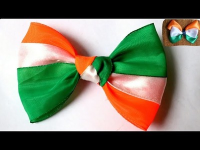Indian Tricolor Bow |Bow Clip for baby|Diy Tricolor bow|#Bow #Ribbonbowhairclip