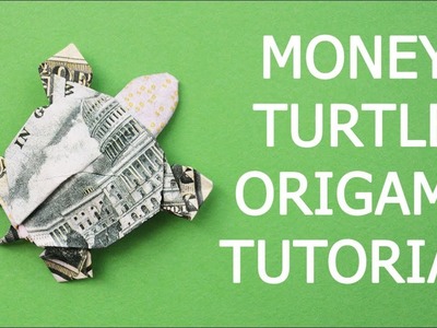 Money TURTLE Origami Dollar Animal Tutorial DIY Folded No glue and tape
