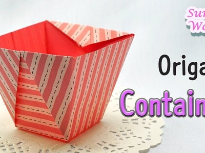 Origami -  Container, Bowl, Box, Bin  (Tutorial, DIY, Paper Box)