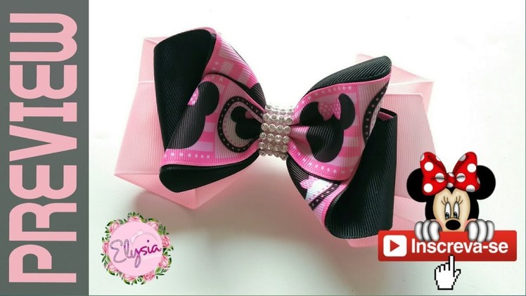 [PREVIEW] Laço Minnie Mouse ???? Black Pink Ribbon Bow Tutorial ???? DIY by Elysia Handmade